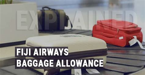 baggage allowance for fiji airways.